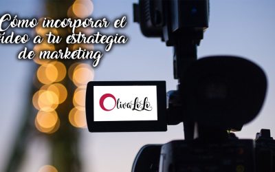 Cómo incluir el vídeo en tus estrategias de marketing